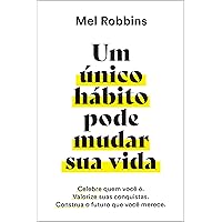Um único hábito pode mudar sua vida (Portuguese Edition) Um único hábito pode mudar sua vida (Portuguese Edition) Kindle Paperback