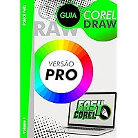 Guia Pro Corel Draw: Cenhecendo os Atalhos do Programa Corel Draw (Portuguese Edition)