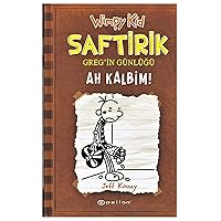 Saftirik Greg'in Günlüğü 7. Kitap: Ah Kalbim! (Turkish Edition) Saftirik Greg'in Günlüğü 7. Kitap: Ah Kalbim! (Turkish Edition) Hardcover