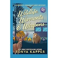 Wildlife, Warrants, & Weapons (A Camper & Criminals Cozy Mystery Series)