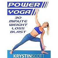 Power Yoga 30 Minute Weight Loss Blast With Krystin Scott