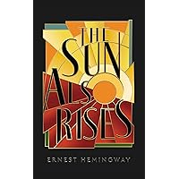 The Sun Also Rises The Sun Also Rises Hardcover Kindle Audible Audiobook Paperback Audio CD
