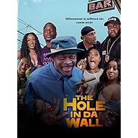 The Hole in Da Wall