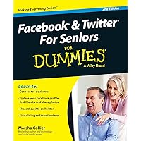 Facebook & Twitter Seniors FD 2e (For Dummies) Facebook & Twitter Seniors FD 2e (For Dummies) Paperback