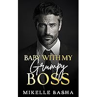 Baby with my Grumpy Boss: A Single Dad Fake Relationship Romance (Babies with Billionaires) Baby with my Grumpy Boss: A Single Dad Fake Relationship Romance (Babies with Billionaires) Kindle Audible Audiobook