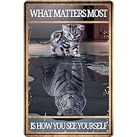 CCPARTON Metal Sign What Matters Most is How You See Yourself Retro Metal Tin Sign Vintage Aluminum Sign for Home Coffee Wall Decor 8x12 Inch