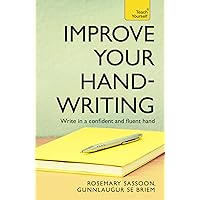 Improve Your Handwriting (Teach Yourself) Improve Your Handwriting (Teach Yourself) Paperback Kindle