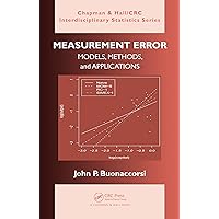 Measurement Error: Models, Methods, and Applications (Chapman & Hall/CRC Interdisciplinary Statistics) Measurement Error: Models, Methods, and Applications (Chapman & Hall/CRC Interdisciplinary Statistics) Kindle Paperback Hardcover