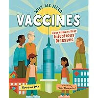 Why We Need Vaccines: How Humans Beat Infectious Diseases (Orca Timeline, 6) Why We Need Vaccines: How Humans Beat Infectious Diseases (Orca Timeline, 6) Hardcover Kindle