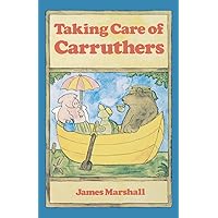 Taking Care of Carruthers Taking Care of Carruthers Paperback Hardcover
