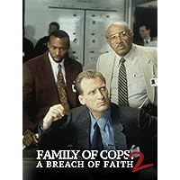 Family of Cops II: A Breach of Faith