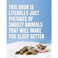 This Book Is Literally Just Pictures of Snoozy Animals That Will Make You Sleep Better