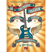Fretboard Freedom - Book/Audio Online Fretboard Freedom - Book/Audio Online Paperback Kindle