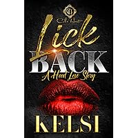 Lick Back: A Hood Love Story Lick Back: A Hood Love Story Paperback Kindle Hardcover