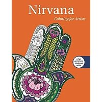 Nirvana: Coloring for Artists (Creative Stress Relieving Adult Coloring Book Series) Nirvana: Coloring for Artists (Creative Stress Relieving Adult Coloring Book Series) Paperback
