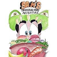 Sam's Dinosaur Food Adventure!