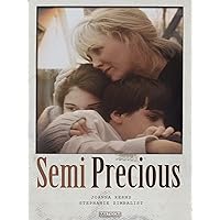 Semi-Precious