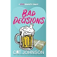 Bad Decisions: A Spicy Rom Com (Small Town Secrets) Bad Decisions: A Spicy Rom Com (Small Town Secrets) Kindle Audible Audiobook Paperback