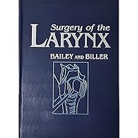 Surgery of the Larynx Surgery of the Larynx Hardcover