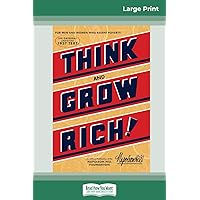 Think and Grow Rich: The Original, an Official Publication of The Napoleon Hill Foundation (16pt Large Print Edition) Think and Grow Rich: The Original, an Official Publication of The Napoleon Hill Foundation (16pt Large Print Edition) Kindle Hardcover Audible Audiobook Mass Market Paperback MP3 CD Paperback Spiral-bound Multimedia CD