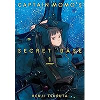 Captain Momo's Secret Base Volume 1 Captain Momo's Secret Base Volume 1 Paperback Kindle