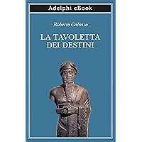 La Tavoletta dei Destini (Italian Edition) La Tavoletta dei Destini (Italian Edition) Kindle Paperback