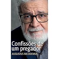 Confissões de um pregador (Portuguese Edition) Confissões de um pregador (Portuguese Edition) Kindle Hardcover