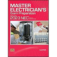Master Electrician's Exam Preparation Based on the 2023 NEC®