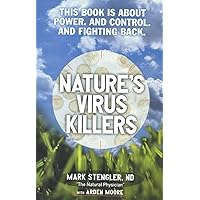 Nature's Virus Killers Nature's Virus Killers Hardcover Kindle Paperback
