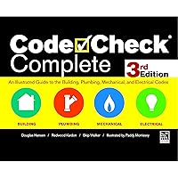 Code Check Complete 3rd Edition: An Illustrated Guide to the Building, Plumbing, Mechanical, and Electrical Codes Code Check Complete 3rd Edition: An Illustrated Guide to the Building, Plumbing, Mechanical, and Electrical Codes Spiral-bound