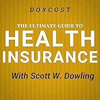 Doxcost - The Ultimate Guide To Health Insurance