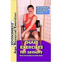 ZOOKINESIS - Chair Exercises for Seniors - Age Reversal Exercises with Tai-chi Master Bob Klein ZOOKINESIS - Chair Exercises for Seniors - Age Reversal Exercises with Tai-chi Master Bob Klein DVD