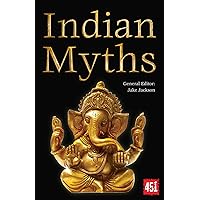 Indian Myths (The World's Greatest Myths and Legends) Indian Myths (The World's Greatest Myths and Legends) Paperback Kindle