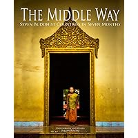 The Middle Way The Middle Way Paperback Kindle