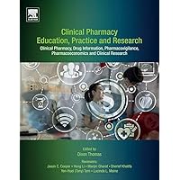 Clinical Pharmacy Education, Practice and Research: Clinical Pharmacy, Drug Information, Pharmacovigilance, Pharmacoeconomics and Clinical Research Clinical Pharmacy Education, Practice and Research: Clinical Pharmacy, Drug Information, Pharmacovigilance, Pharmacoeconomics and Clinical Research Paperback eTextbook