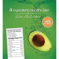 4 Ingredients Healthy Diet 4 Ingredients Healthy Diet Kindle Paperback