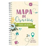 Mapa de oración para mujeres: Un diario creativo (Spanish Edition) Mapa de oración para mujeres: Un diario creativo (Spanish Edition) Spiral-bound