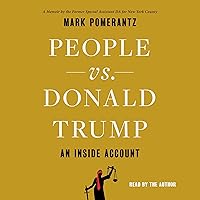 People vs. Donald Trump: An Inside Account People vs. Donald Trump: An Inside Account Hardcover Audible Audiobook Kindle