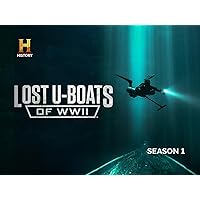 Lost U-Boats of WWII - Season 1