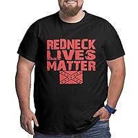 Redneck Lives Matter Big Size Men's T-Shirt Man's Soft Shirts Shirt Sleeve T-Shirt