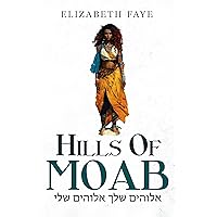 Hills of Moab Hills of Moab Kindle Paperback