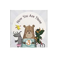 Now You Are Three: Happy Birthday Gift Book Now You Are Three: Happy Birthday Gift Book Hardcover
