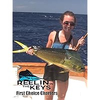 Reelin' In The Keys -First Choice Charters