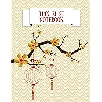 Tian Zi Ge Notebook: Practice Writing Chinese Characters! Chinese Writing Paper Workbook │ Learn How to Write Chinese Calligraphy Pinyin For Beginners Tian Zi Ge Notebook: Practice Writing Chinese Characters! Chinese Writing Paper Workbook │ Learn How to Write Chinese Calligraphy Pinyin For Beginners Paperback