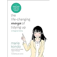 The Life-Changing Manga of Tidying Up: A Magical Story (The Life Changing Magic of Tidying Up) The Life-Changing Manga of Tidying Up: A Magical Story (The Life Changing Magic of Tidying Up) Paperback Kindle