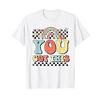 Test Day Teacher Shirt You Got This Gifts for Women Kids T-Shirt