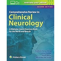 Comprehensive Review in Clinical Neurology: A Multiple Choice Book for the Wards and Boards Comprehensive Review in Clinical Neurology: A Multiple Choice Book for the Wards and Boards Paperback Kindle