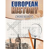 European History Word Search: Perfect For Adults, Seniors and Teens Learn All About European History. Gifts for Birthday, Special Occasion