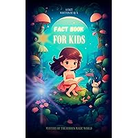 fact books for kids: fact books for kids kindle