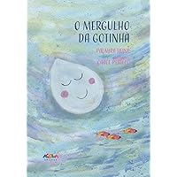 O Mergulho da Gotinha (coletivoacola23) (Portuguese Edition) O Mergulho da Gotinha (coletivoacola23) (Portuguese Edition) Kindle Paperback